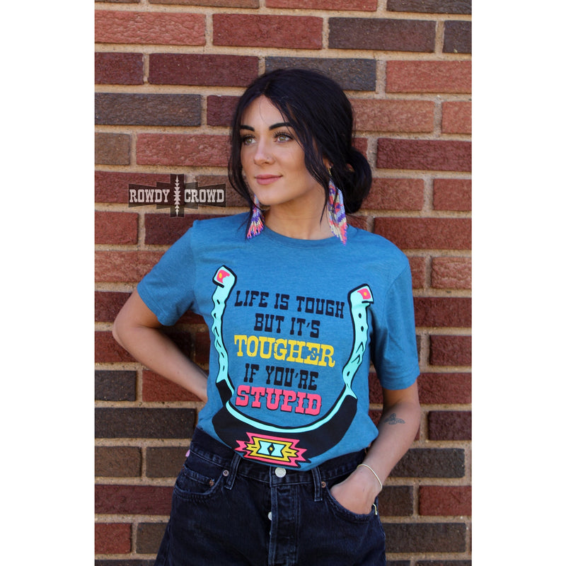 western apparel, western graphic tee, graphic western tees, wholesale clothing, western wholesale, women's western graphic tees, wholesale clothing and jewelry, western boutique clothing, western women's graphic tee, western cowgirl tee, western horseshoe tee, John Wayne quote graphic tee, tougher if you're stupid graphic tee
